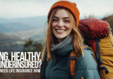 LIFE-Young, Healthy, and Underinsured_ Why You Need Life Insurance Now